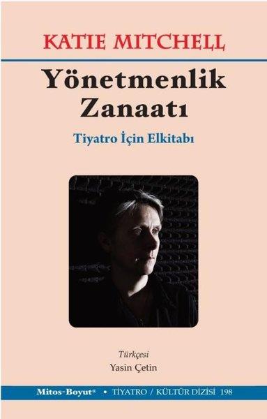 Katie MitchellDünya OyunlarıYönetmenlik Zanaatı - Tiyatro İçin El Kitabı