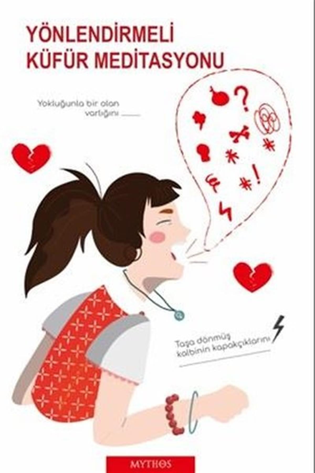 Laya MedusaKişisel Gelişim KitaplarıYönlendirmeli Küfür Meditasyonu