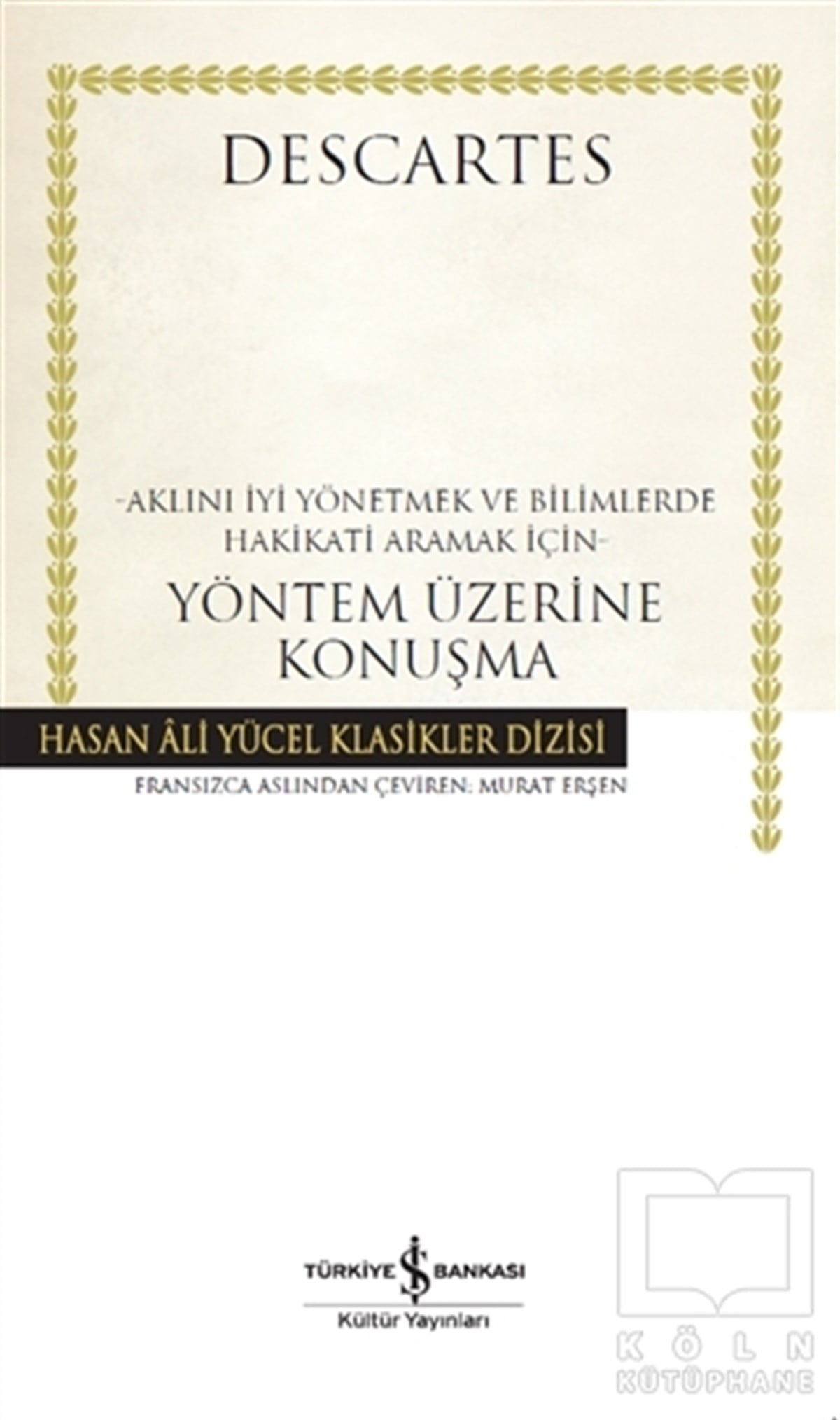Rene DescartesKişisel Gelişim KitaplarıYöntem Üzerine Konuşma