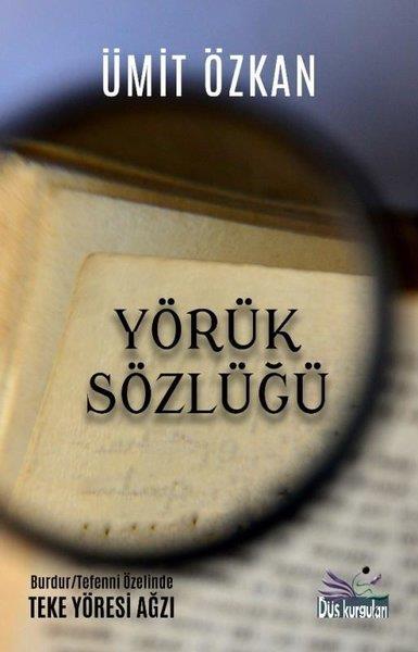 Ümit ÖzkanDil Bilimi - EtimolojiYörük Sözlüğü