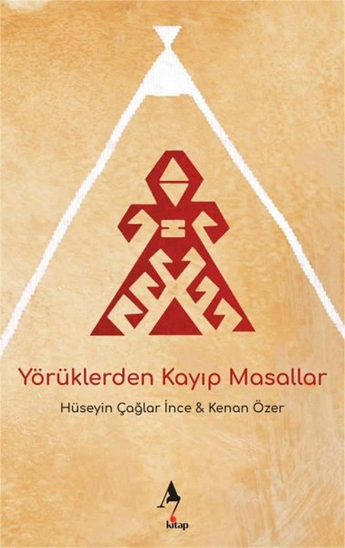 Hüseyin Çağlar İnceOkul Öncesi Masal KitaplarıYörüklerden Kayıp Masallar