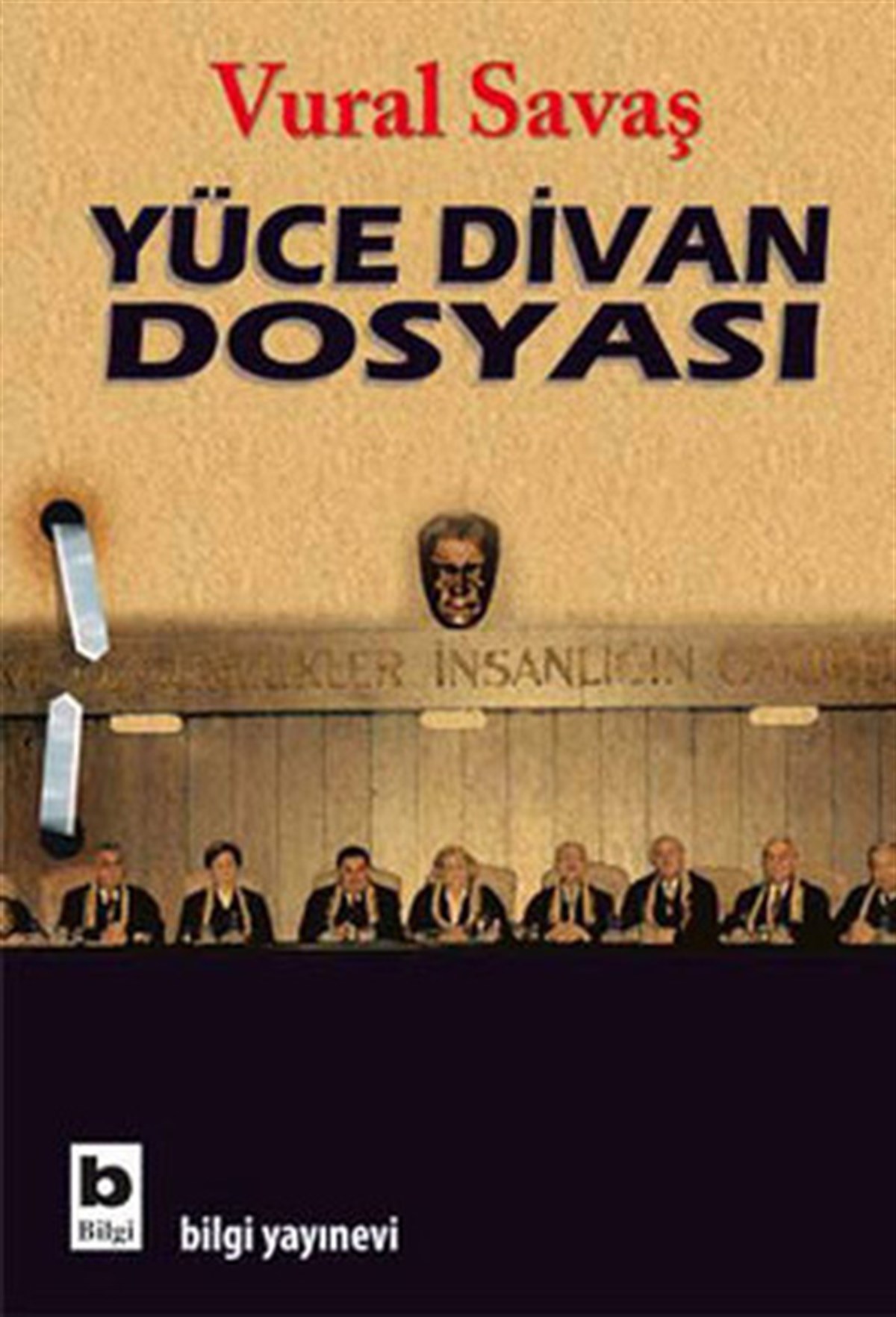 Vural SavaşTürkische Politik & PolitikbücherYüce Divan Dosyası