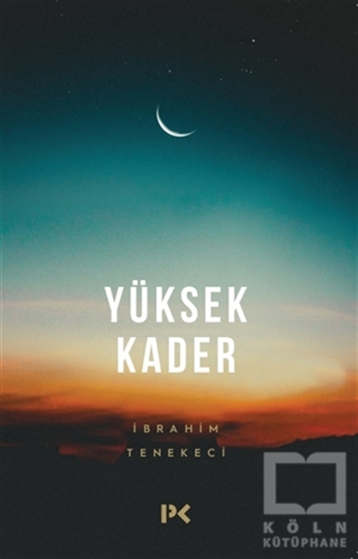 İbrahim TenekeciDenemeYüksek Kader