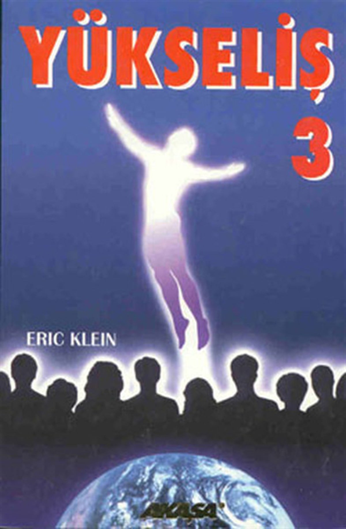 Eric KleinParapsikoloji KitaplarıYükseliş 3