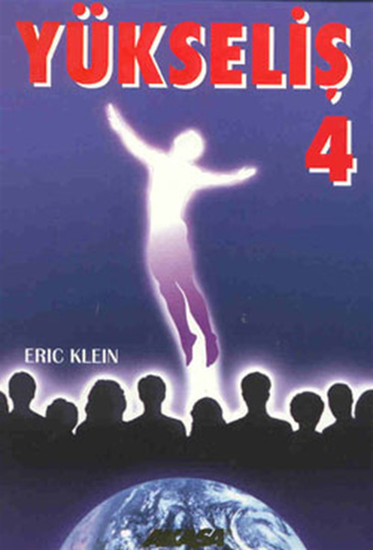 Eric KleinParapsikoloji KitaplarıYükseliş 4