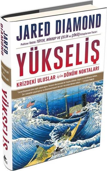 Jared DiamondDünya TarihiYükseliş: Krizdeki Uluslar İçin Dönüm Noktaları