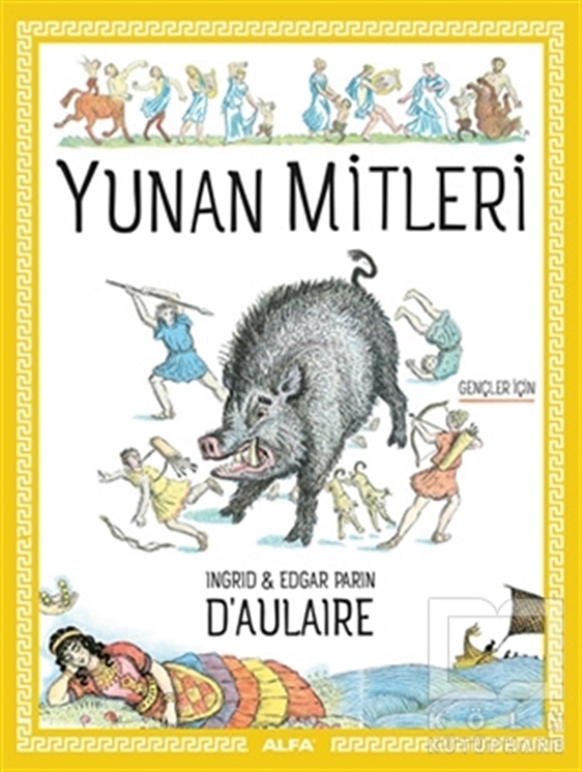 İngrid D'aulaireMitolojilerYunan Mitleri