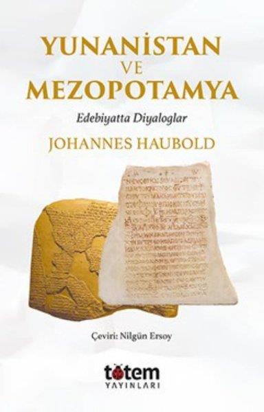 Johannes HauboldDünya TarihiYunanistan ve Mezopotamya - Edebiyatta Diyaloglar