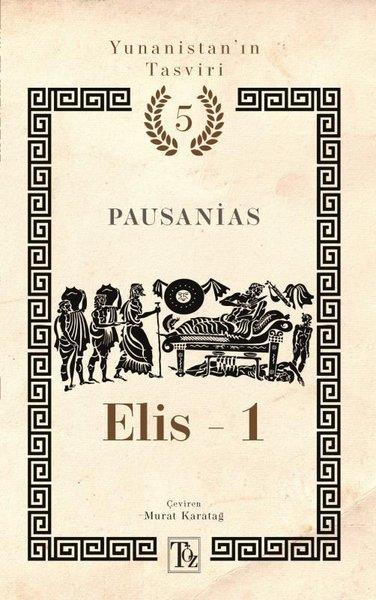 PausaniasDünya TarihiYunanistan'ın Tasviri 5 - Elis 1