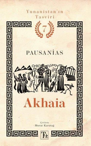 PausaniasDünya TarihiYunanistan'ın Tasviri 7 - Akhaia