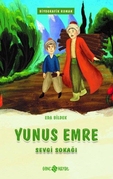 Eda BildekÇocuk Gençlik RomanlarıYunus Emre-Sevgi Sokağı