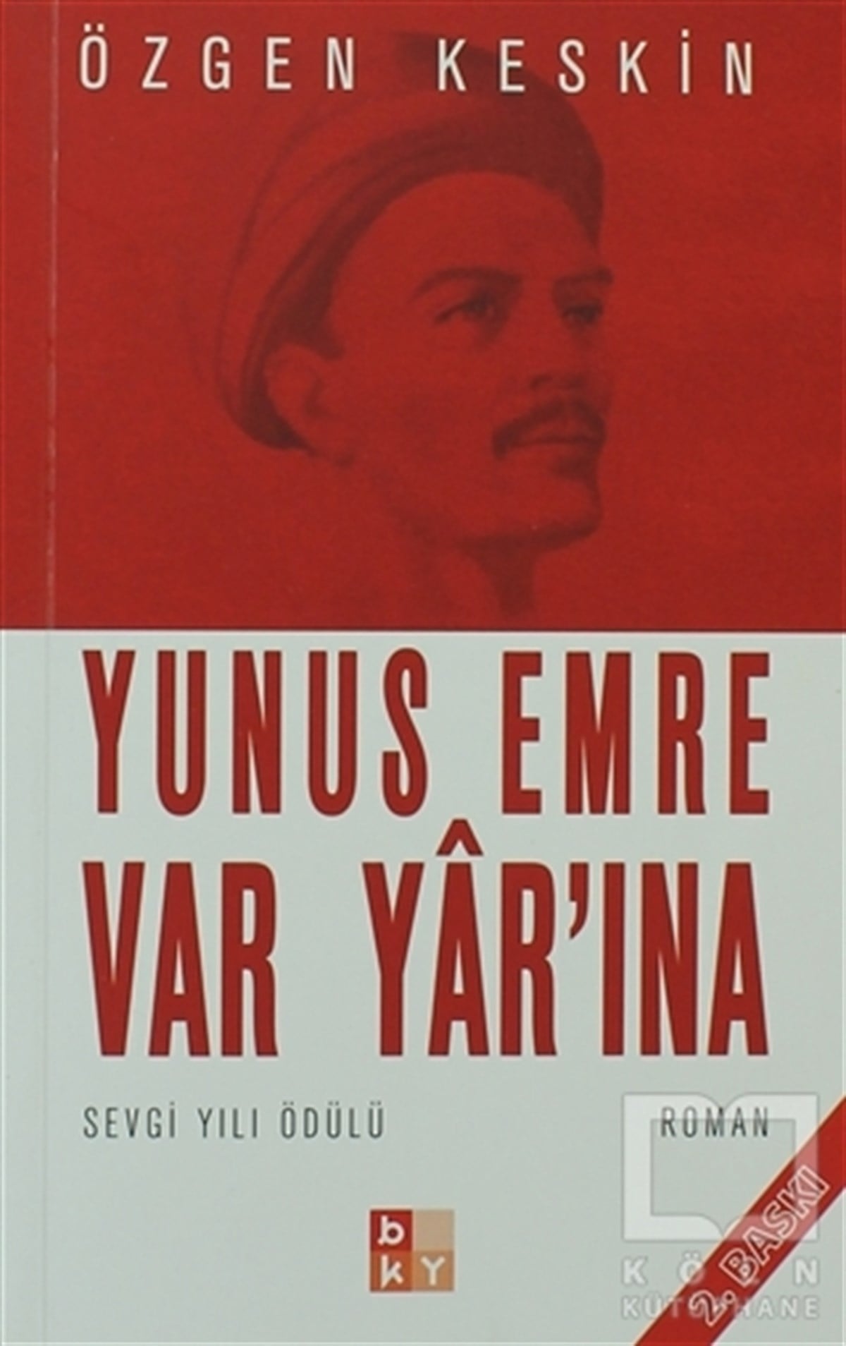 Özgen KeskinTürk EdebiyatıYunus Emre Var Yar’ına