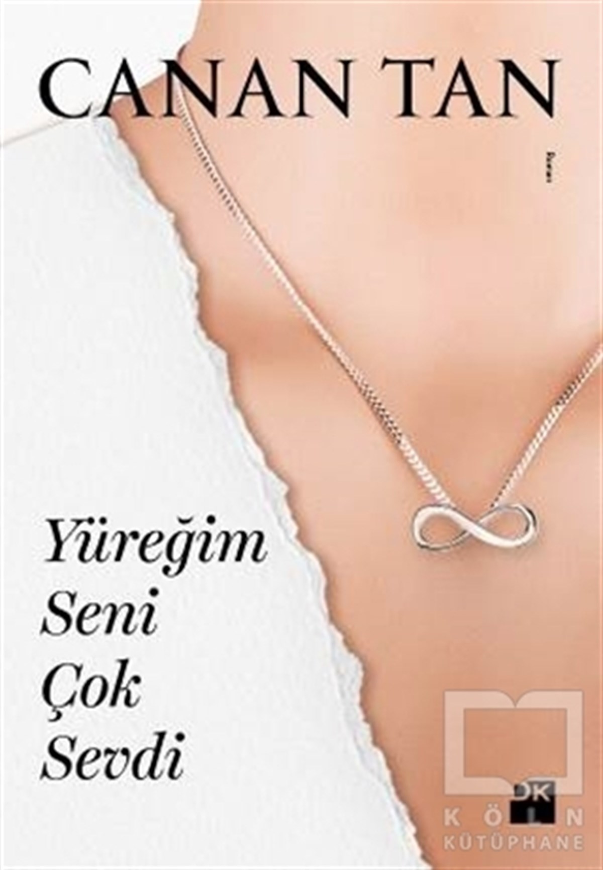 Canan TanRomanYüreğim Seni Çok Sevdi