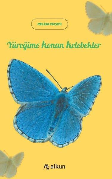 Melisa PaçacıDeneme KitaplarıYüreğime Konan Kelebekler