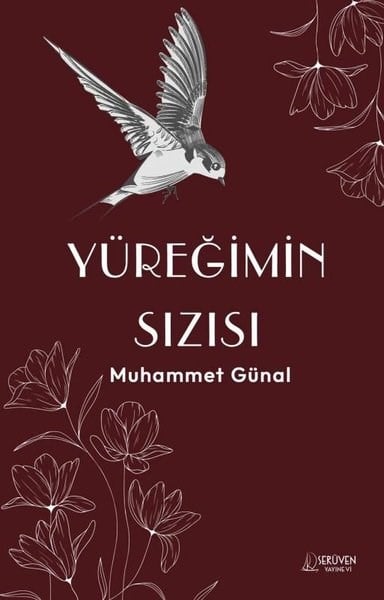 Muhammet GünalTürk ŞiiriYüreğimin Sızısı