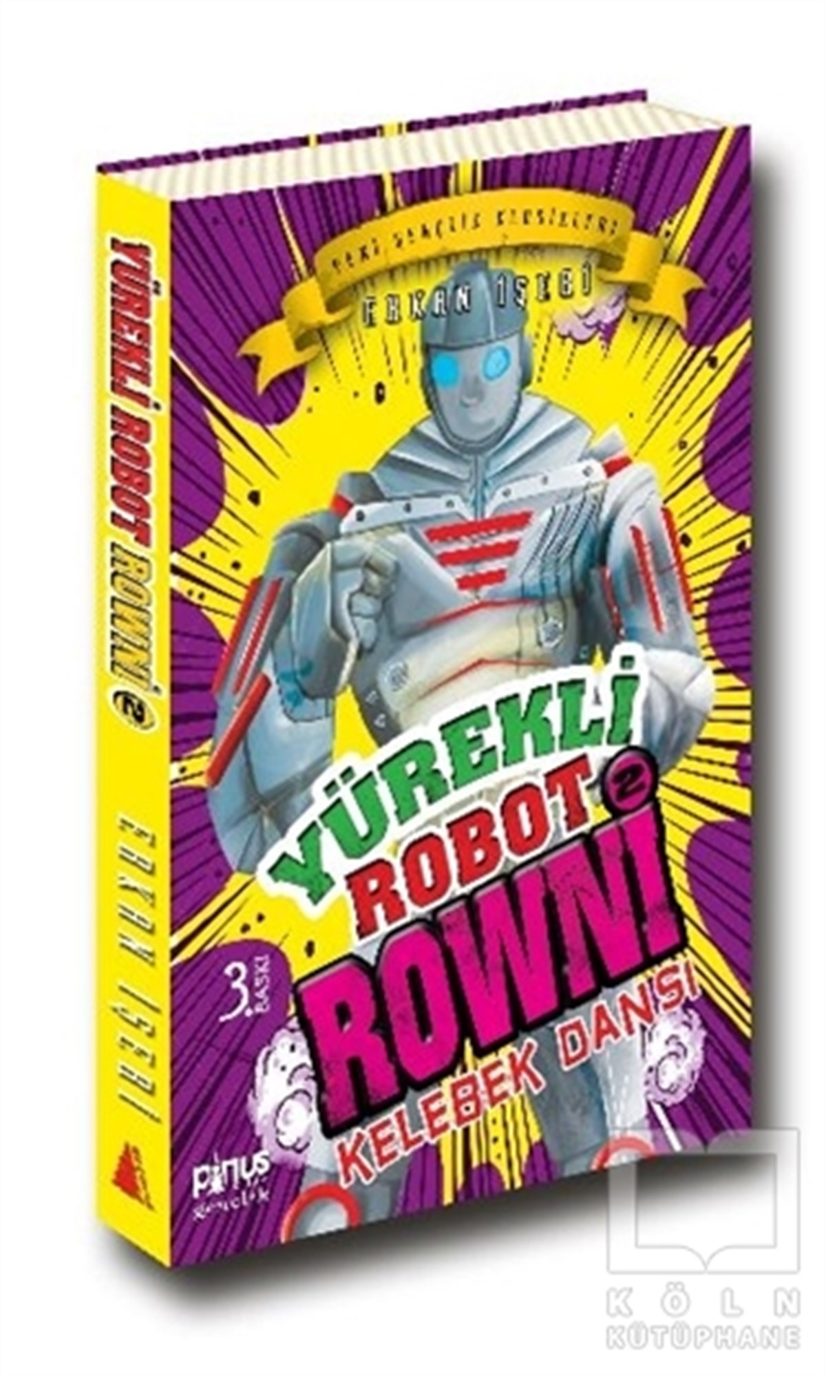 Erkan İşeriRoman-ÖyküYürekli Robot Rowni 2 : Kelebek Dansı