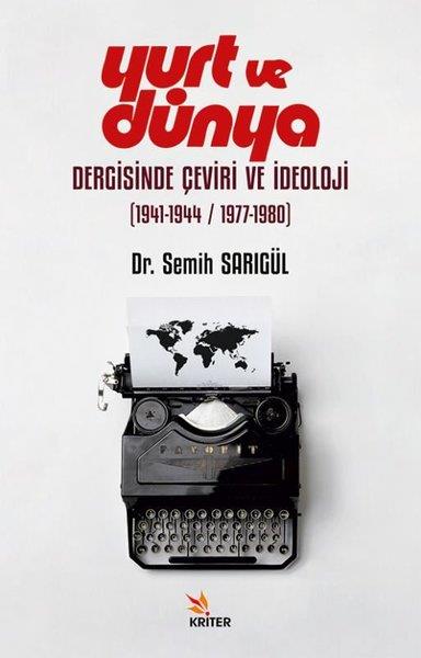 Semih SarıgülEleştiri & Kuram & İnceleme KitaplarıYurt ve Dünya Dergisinde Çeviri ve İdeoloji