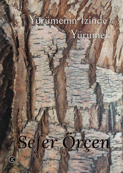 Sefer ÖrçenEssay BücherYürümenin İzinde Yürümek