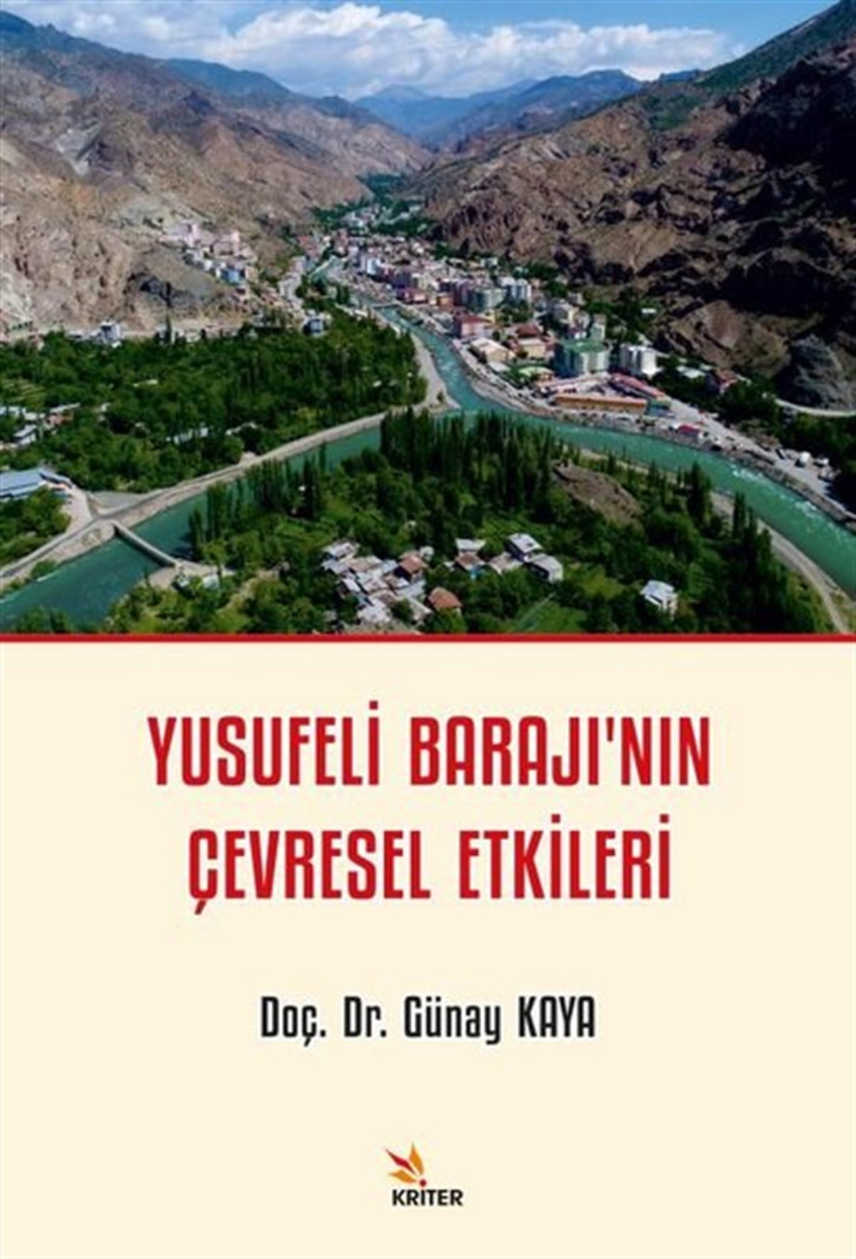 Günay KaraCoğrafyaYusufeli Barajı'nın Çevresel Etkileri