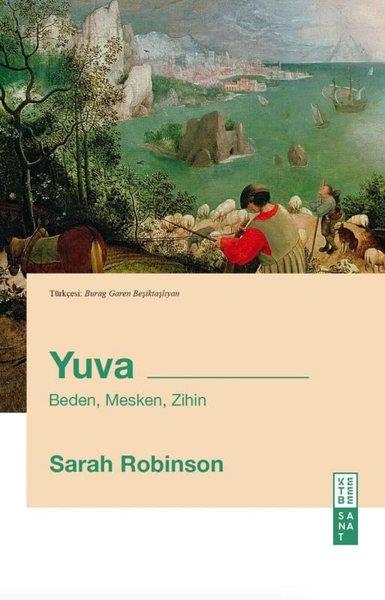 Sarah RobinsonSanat Kuramı KitaplarıYuva - Beden Mesken Zihin