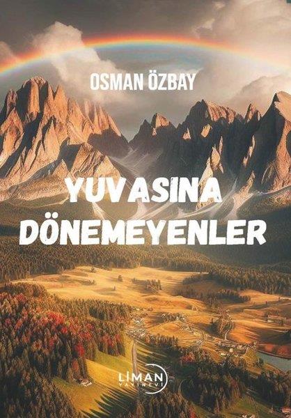 Osman ÖzbayTürkiye RomanYuvasına Dönemeyenler