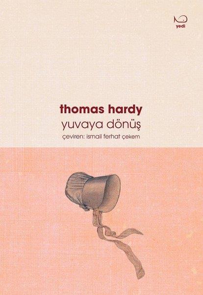 Thomas HardyDünya RomanYuvaya Dönüş
