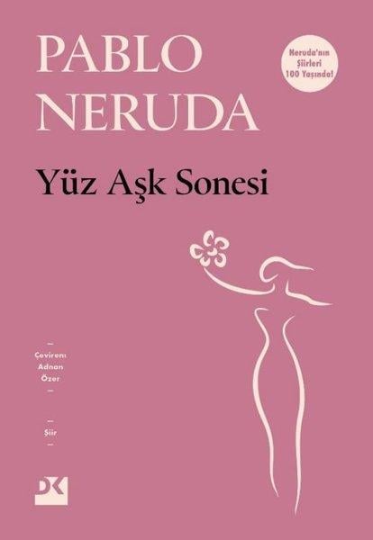 Pablo NerudaDünya ŞiiriYüz Aşk Sonesi