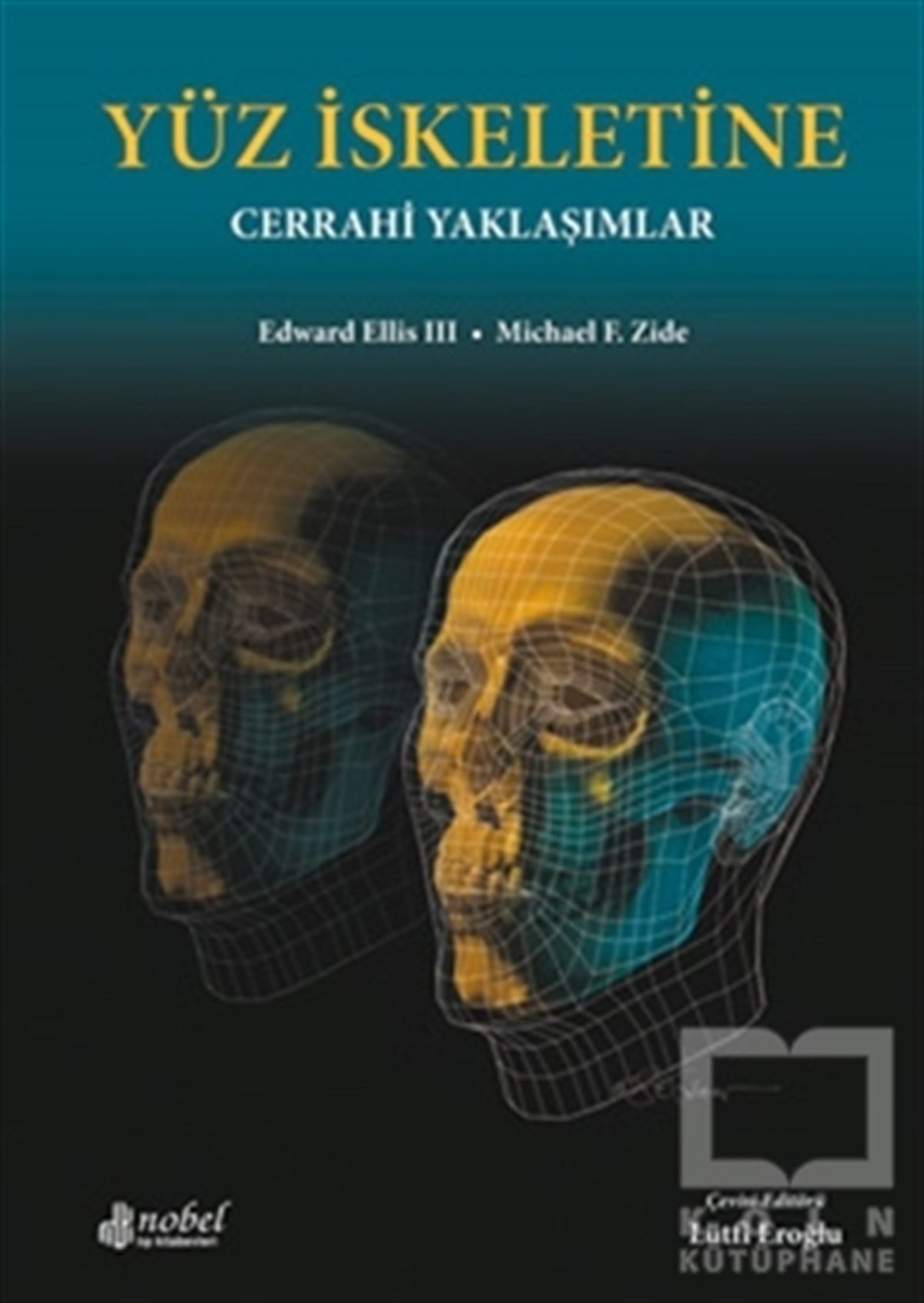 Zide EllisAkademikYüz İskeletine Cerrahi Yaklaşımlar