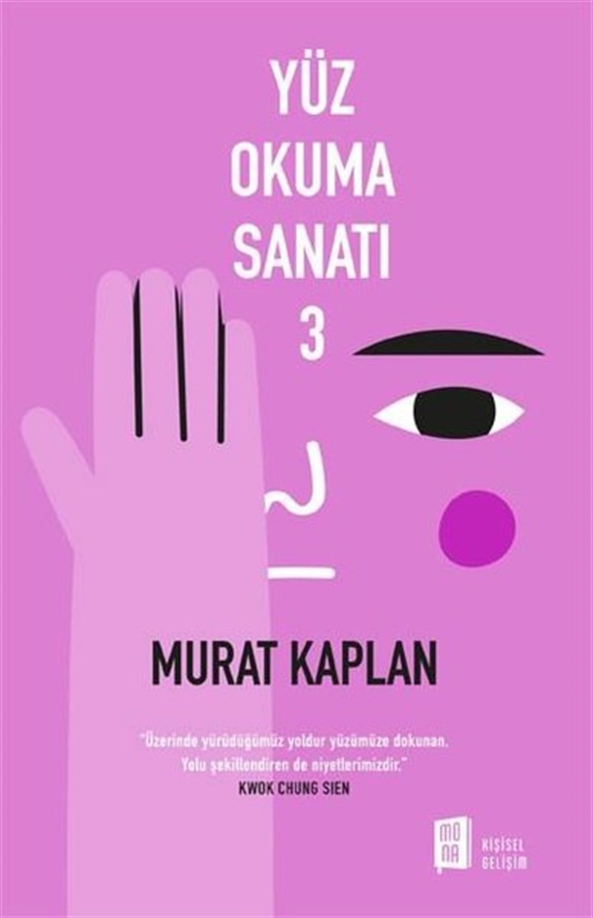Murat KaplanKişisel Gelişim KitaplarıYüz Okuma Sanatı - 3