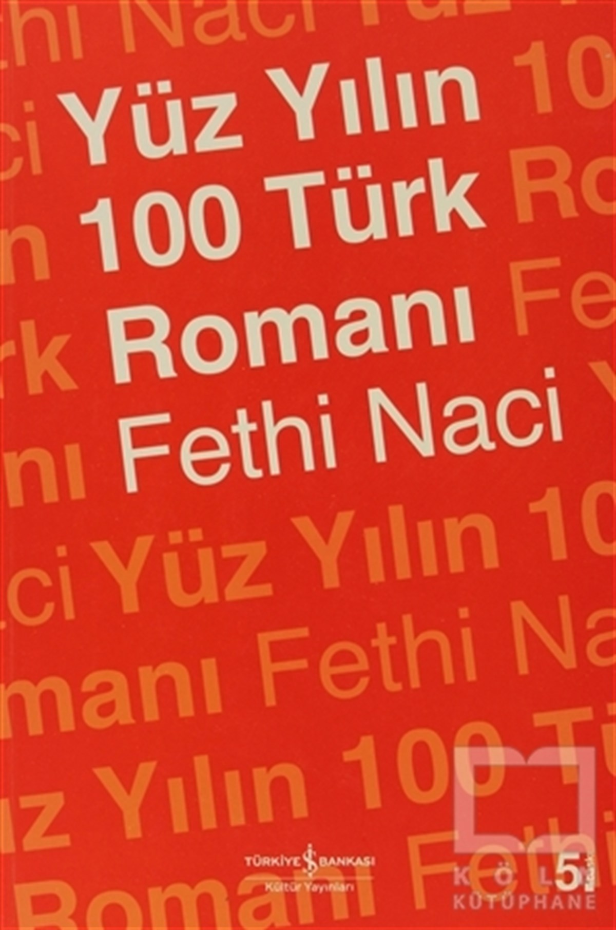 Yüz Yılın 100 Türk Romanı