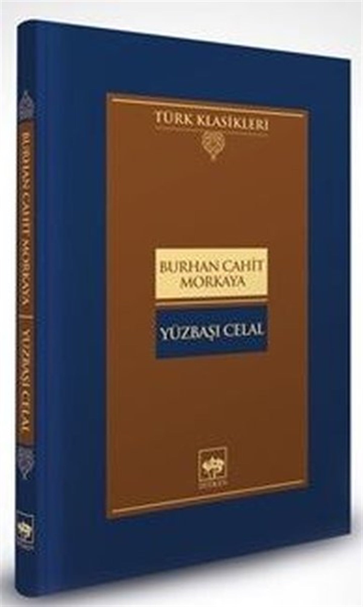 Burhan Cahit MorkayaTürk KlasikYüzbaşı Celal - Türk Klasikleri