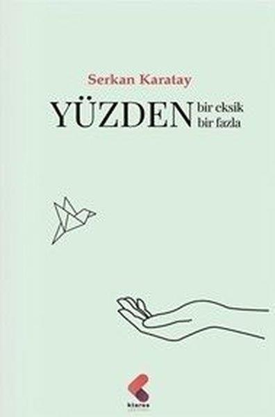 Serkan KaratayTürk RomaniYüzden Bir Eksik Bir Fazla