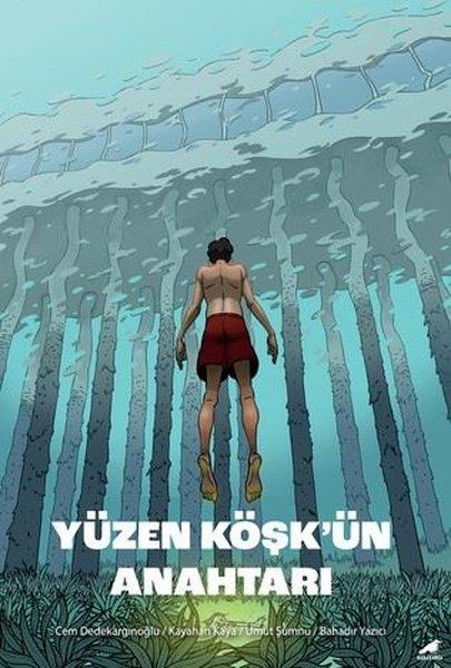 Cem DedekargınoğluComicsYüzen Köşk'ün Anahtarı
