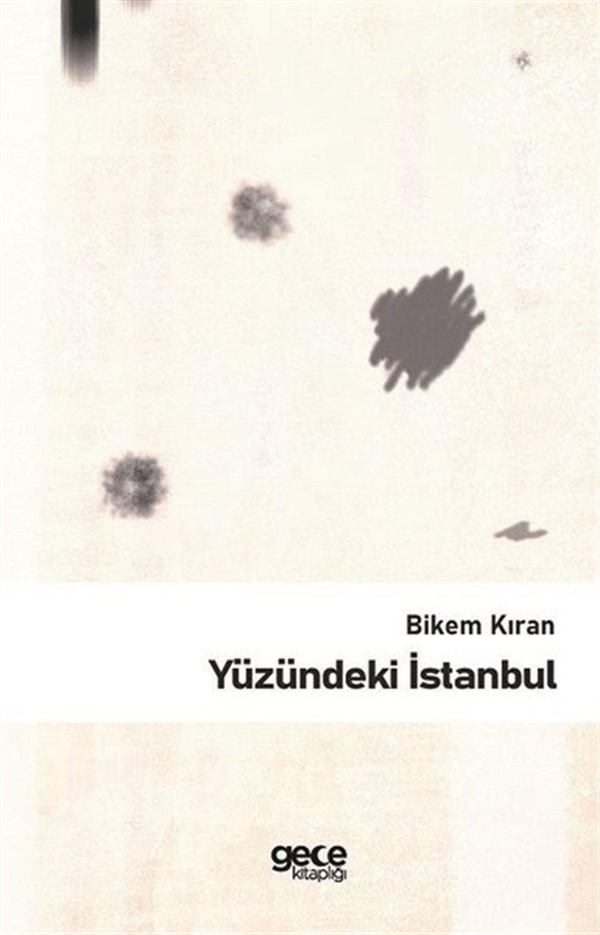 Bikem KıranTürk ŞiiriYüzündeki İstanbul