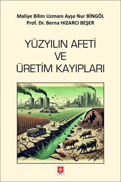 Asya N. Ş. KoçEğitimYüzyılın Afeti ve Üretim Kayıpları