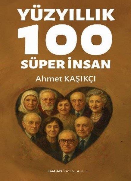 Ahmet KaşıkçıBeden SağlığıYüzyıllık 100 Süper İnsan