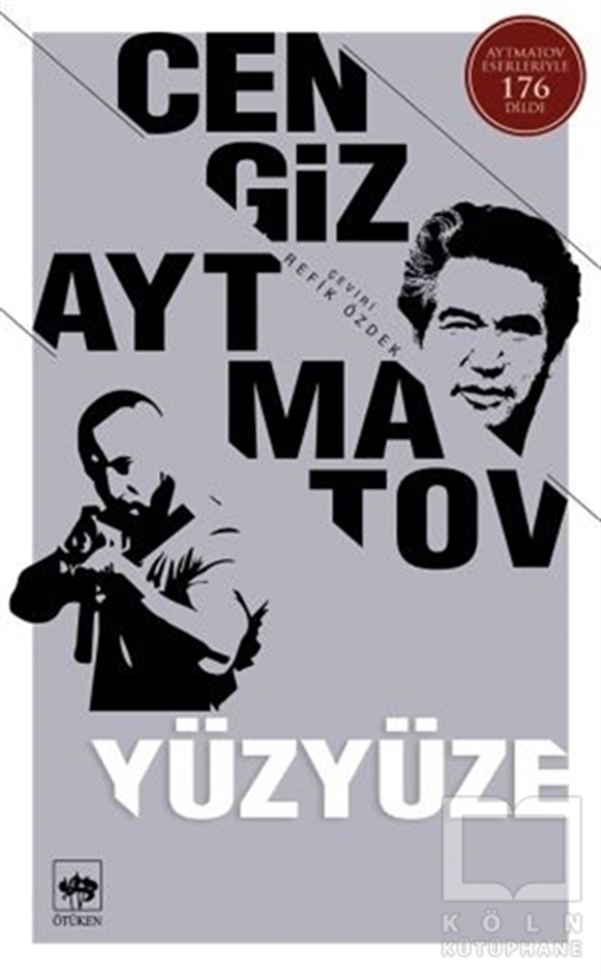 Cengiz AytmatovÖyküYüzyüze