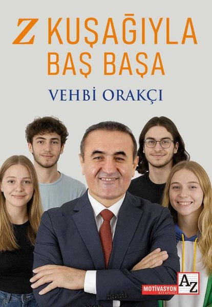 Vehbi OrakçıEğitimZ Kuşağıyla Baş Başa