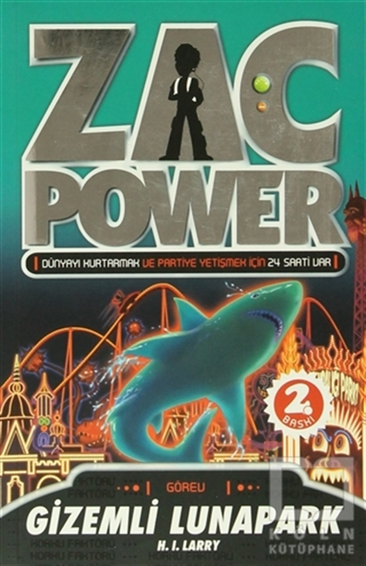 Zac Power - Gizemli Lunapark