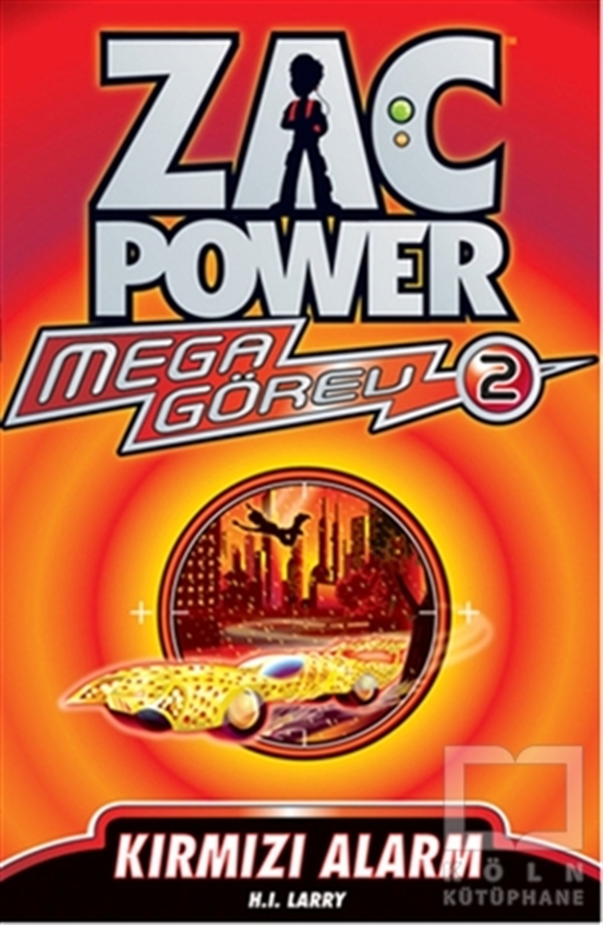 Zac Power Mega Görev 2 - Kırmızı Alarm