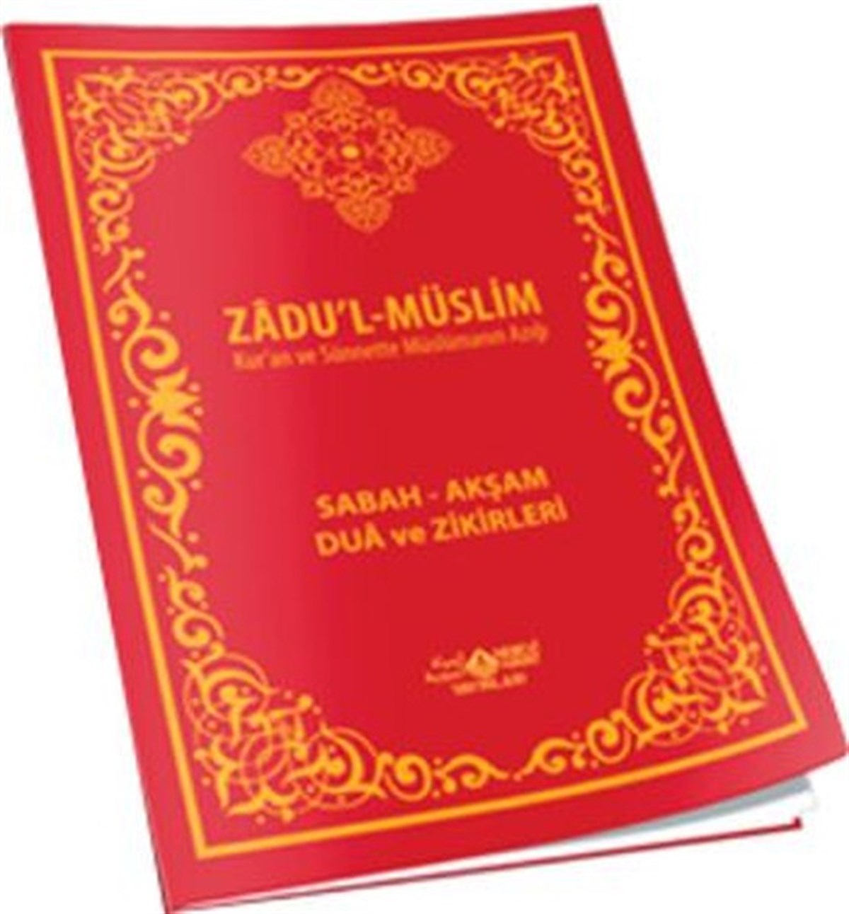 Kolektifİslami KitaplarZadu'l-Müslim Sabah-Akşam Dua ve Zikirleri