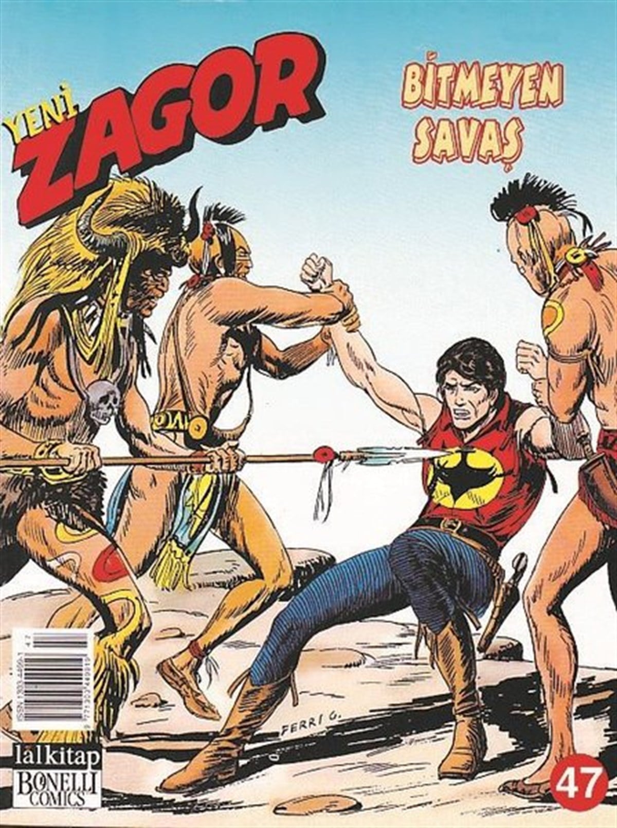 Mauro BoselliÇizgi RomanlarZagor Sayı 47-Bitmeyen Savaş