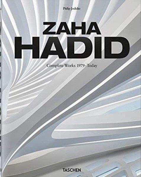 Philip JodidioArchitecture/Decoration/DesignZaha Hadid. Complete Works 1979-Today. 2020 Edition