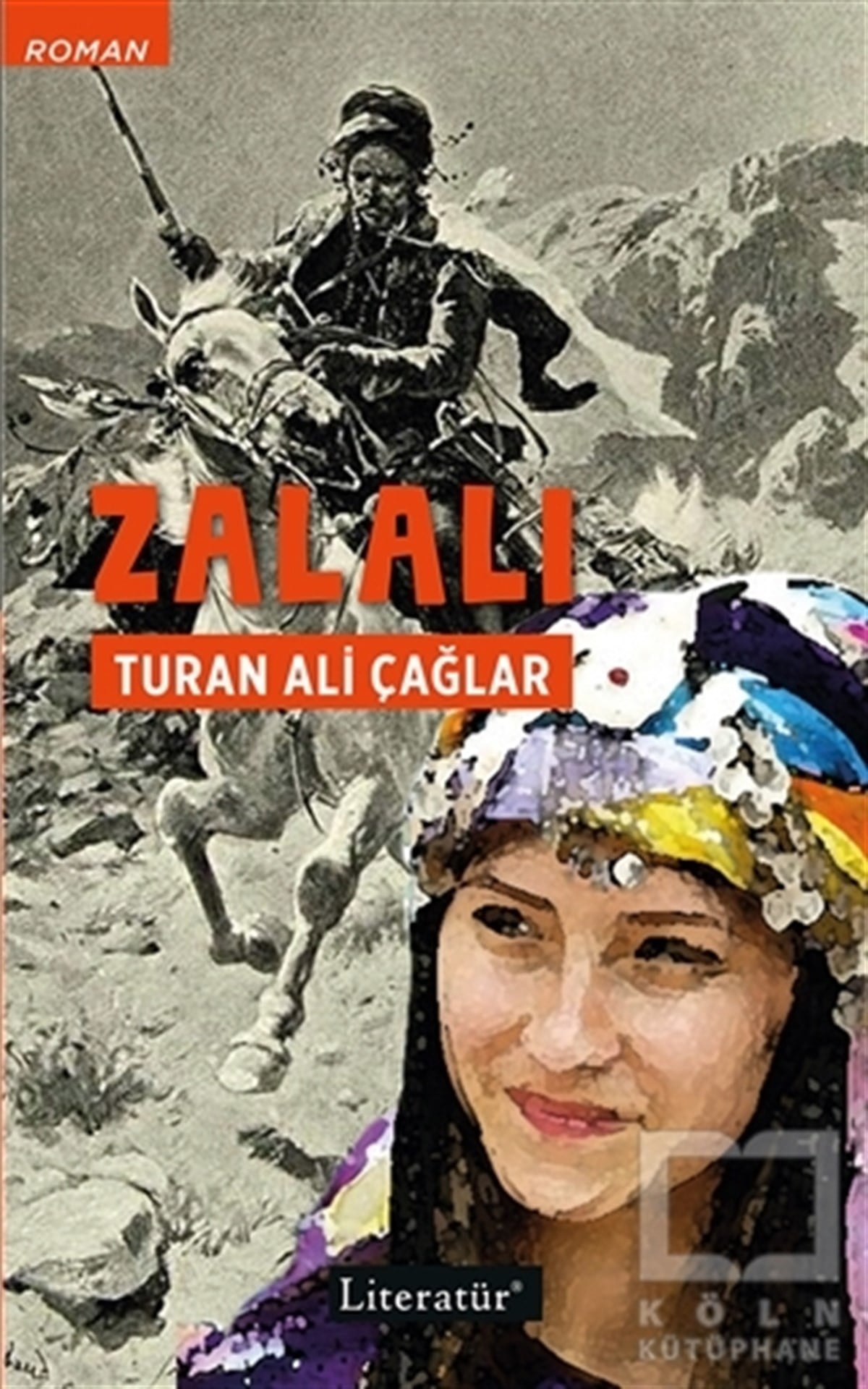 Turan Ali ÇağlarTürkçe RomanlarZalalı