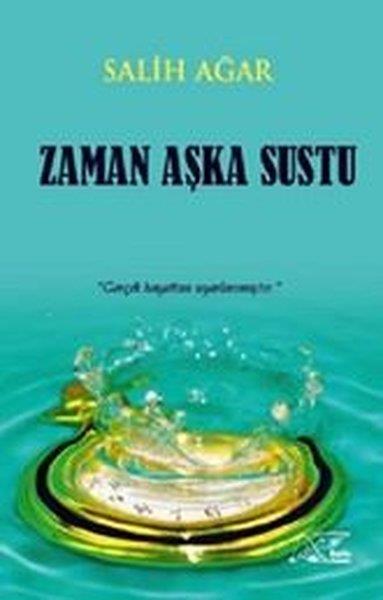 Salih AğarTürk RomaniZaman Aşka Sustu