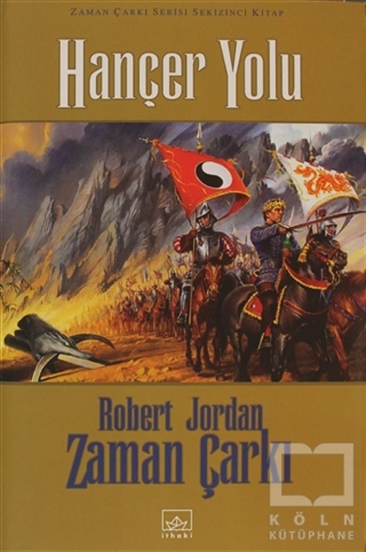 Hançer Yolu - Zaman Çarkı Cilt 8