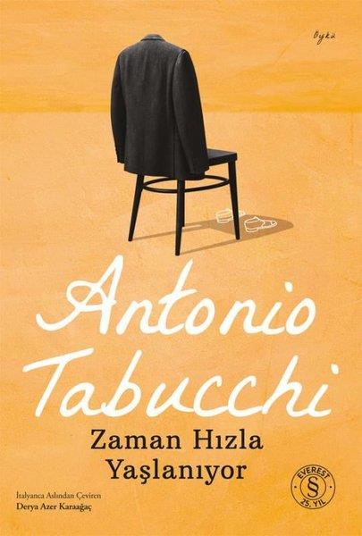 Antonio TabucchiDünya RomanZaman Hızla Yaşlanıyor