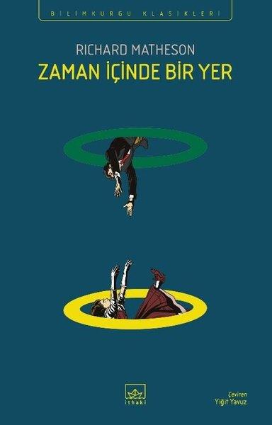 Richard MathesonBilimkurgu KitaplarıZaman İçinde Bir Yer - Bilimkurgu Klasikleri