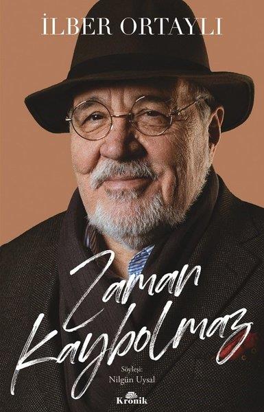 İlber OrtaylıBiographie & AutobiographieZaman Kaybolmaz