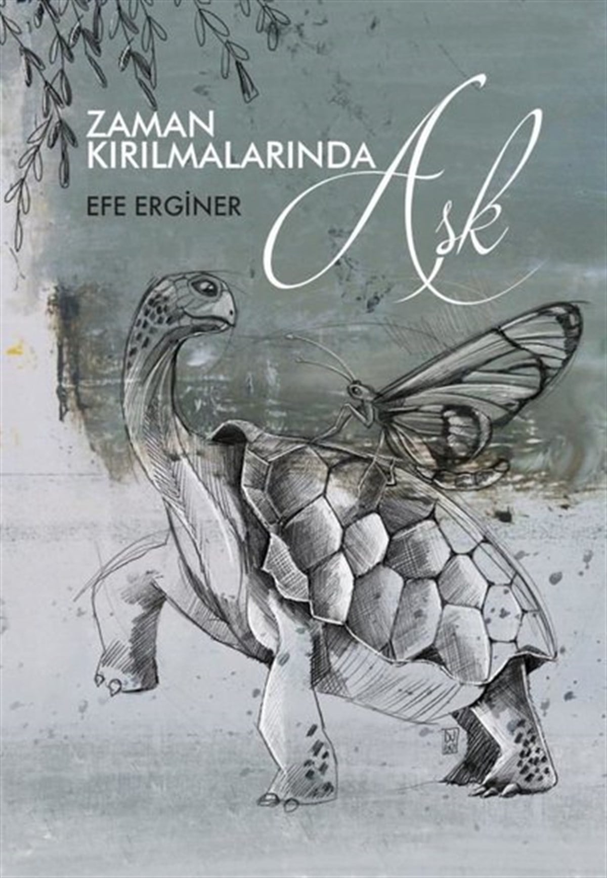 Efe ErginerTürkiye RomanZaman Kırılmalarında Aşk